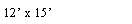 Text Box: 12� x 15�