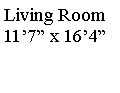 Text Box: Living Room11�7� x 16�4�