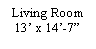 Text Box: Living Room13� x 14�-7�