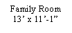Text Box: Family Room13� x 11�-1�