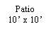 Text Box: Patio10� x 10�